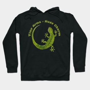 Tiny Arms - Huge Charm, Cute Gecko Illustration Hoodie